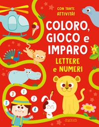 Lettere e numeri. Coloro, gioco e imparo - Librerie.coop
