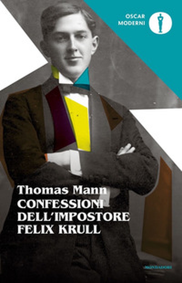 Confessioni del cavaliere d'industria Felix Krull - Librerie.coop Confessioni del cavaliere d'industria Felix Krull - Librerie.coop