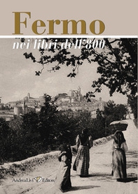 Fermo nei libri dell'800 - Librerie.coop Fermo nei libri dell'800 - Librerie.coop