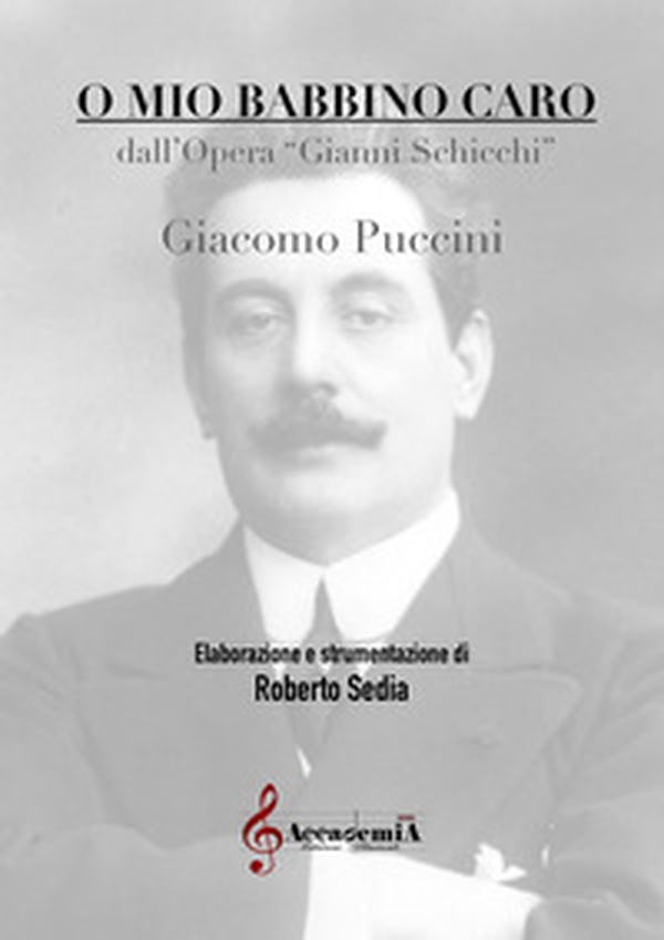 O mio babbino caro. Dall'opera Gianni Schicchi - Librerie.coop O mio babbino caro. Dall'opera Gianni Schicchi - Librerie.coop