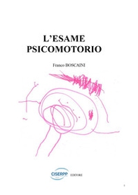 L'esame psicomotorio - Librerie.coop