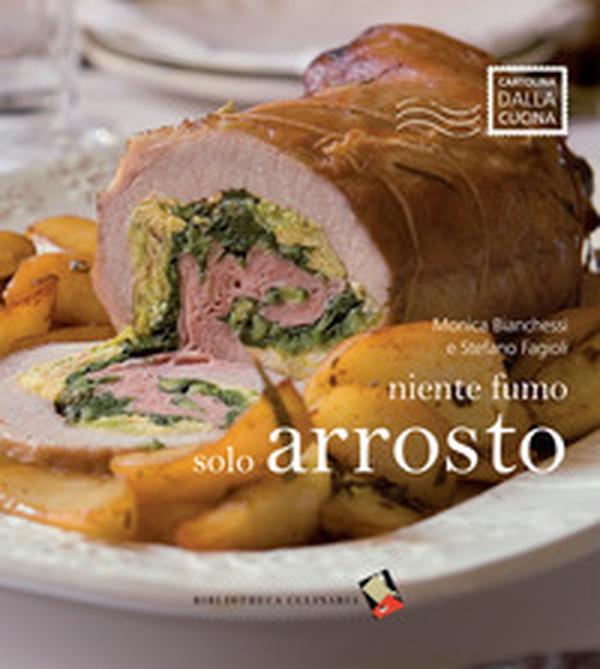 Niente fumo, solo arrosto - Librerie.coop Niente fumo, solo arrosto - Librerie.coop