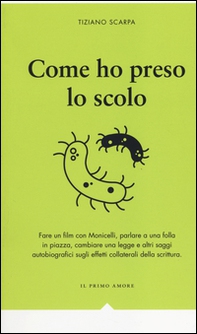 Come ho preso lo scolo - Librerie.coop