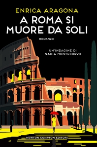 A Roma si muore da soli - Librerie.coop
