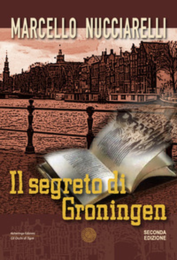 Il segreto di Groningen - Librerie.coop Il segreto di Groningen - Librerie.coop