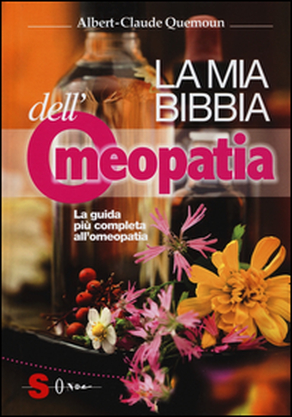 La mia bibbia dell'omeopatia - Librerie.coop La mia bibbia dell'omeopatia - Librerie.coop
