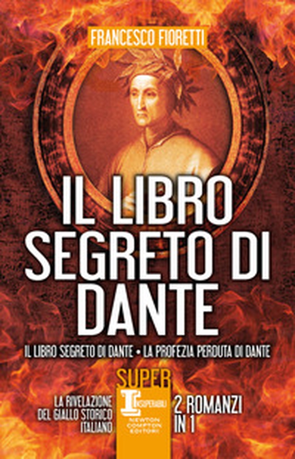 Il libro segreto di Dante: Il libro segreto di Dante-La profezia perduta di Dante - Librerie.coop Il libro segreto di Dante: Il libro segreto di Dante-La profezia perduta di Dante - Librerie.coop