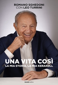 Una vita così La mia storia. La mia KeraKool - Librerie.coop