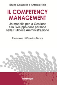 Il competency management. Un modello per la gestione e lo sviluppo delle persone nella Pubblica Amministrazione - Librerie.coop