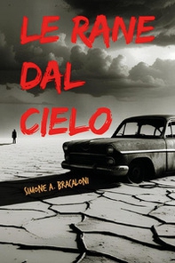 Le rane dal cielo - Librerie.coop