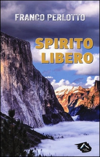Spirito libero - Librerie.coop Spirito libero - Librerie.coop