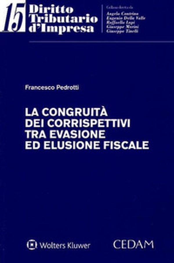 La congruità dei corrispettivi tra evasione ed elusione fiscale - Librerie.coop La congruità dei corrispettivi tra evasione ed elusione fiscale - Librerie.coop