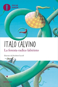 La foresta-radice-labirinto - Librerie.coop