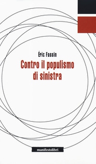 Contro il populismo di sinistra - Librerie.coop