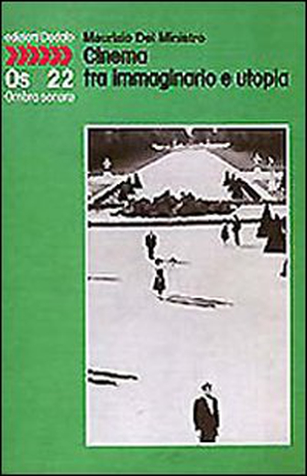Cinema tra immaginario e utopia - Librerie.coop Cinema tra immaginario e utopia - Librerie.coop