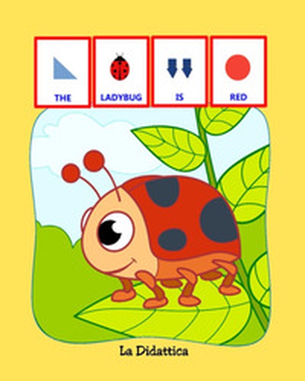 The ladybug is red - Librerie.coop The ladybug is red - Librerie.coop