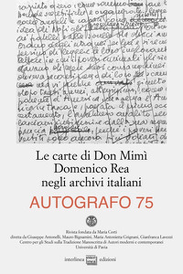 Le carte di Don Mimì. Domenico Rea negli archivi italiani - Librerie.coop