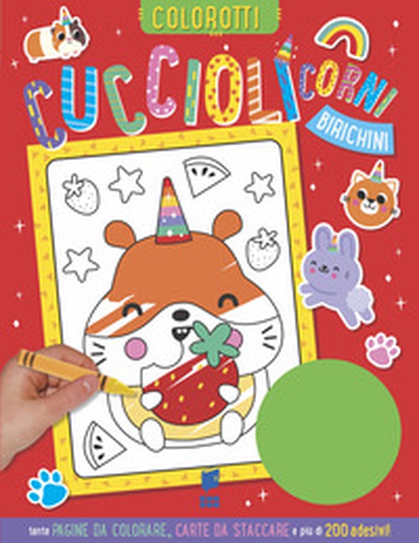 Cucciolicorni birichini. Colorotti - Librerie.coop