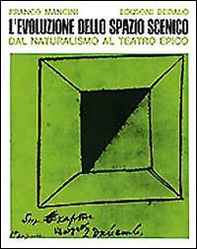 L'evoluzione dello spazio scenico dal naturalismo al teatro epico - Librerie.coop