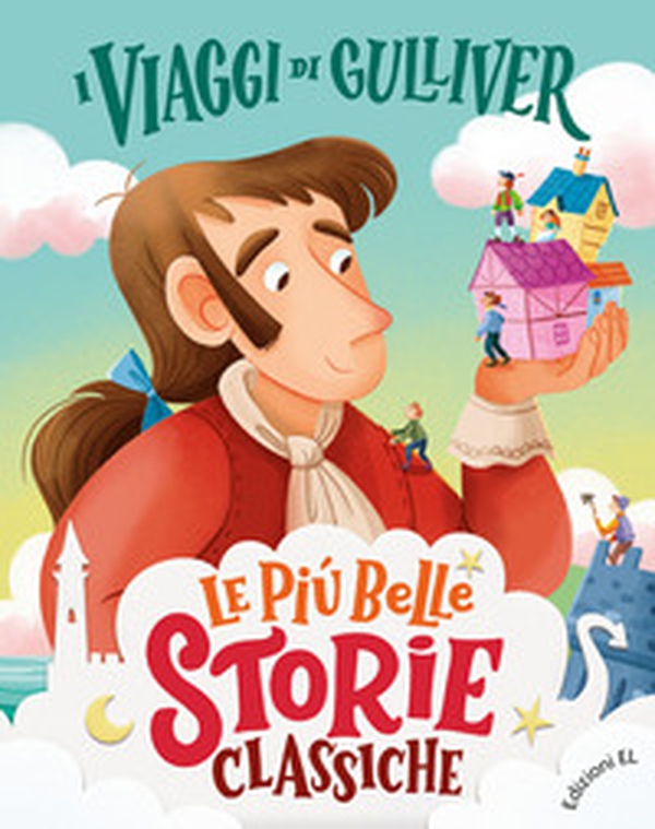 I viaggi di Gulliver - Librerie.coop I viaggi di Gulliver - Librerie.coop