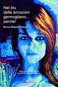 Nel blu delle emozioni germogliano... parole! - Librerie.coop Nel blu delle emozioni germogliano... parole! - Librerie.coop