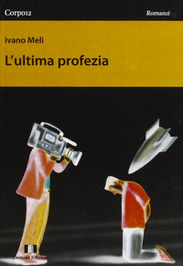 L'ultima profezia - Librerie.coop L'ultima profezia - Librerie.coop