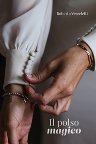 Il polso magico - Librerie.coop