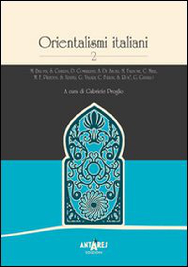 Orientalismi italiani - Vol. 2 - Librerie.coop