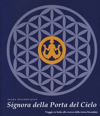 Signora della Porta del Cielo. Viaggio in Italia alla ricerca della sirena bicaudata - Librerie.coop