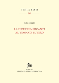 La fede dei mercanti al tempo di Lutero - Librerie.coop