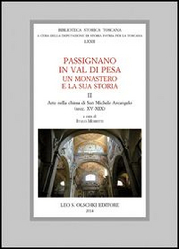 Passignano in Val di Pesa. Un monastero e la sua storia - Vol. 2 - Librerie.coop