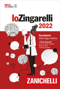 Lo Zingarelli 2022. Vocabolario della lingua italiana. Versione plus - Librerie.coop