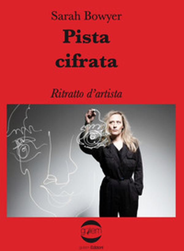 Pista cifrata. Ritratto d'artista - Librerie.coop Pista cifrata. Ritratto d'artista - Librerie.coop