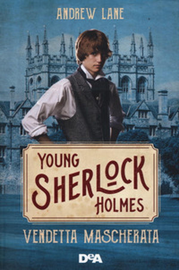 Vendetta mascherata. Young Sherlock Holmes - Librerie.coop Vendetta mascherata. Young Sherlock Holmes - Librerie.coop