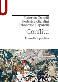 Conflitti. Filosofia e politica - Librerie.coop