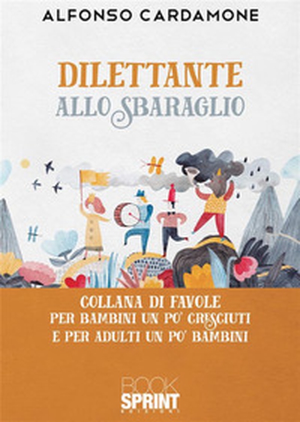 Dilettante allo sbaraglio - Librerie.coop Dilettante allo sbaraglio - Librerie.coop