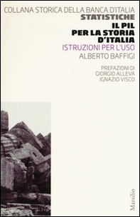 Il PIL per la storia d'Italia. Istruzioni per l'uso - Librerie.coop