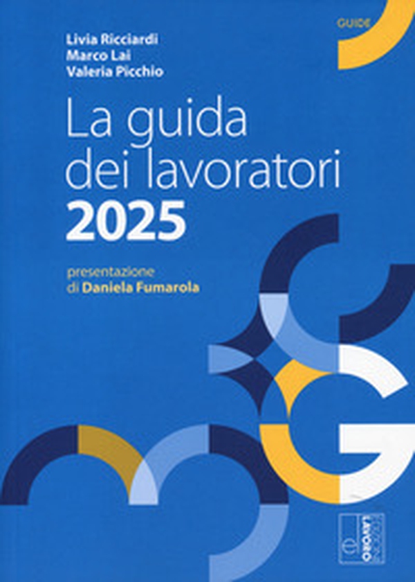 La guida dei lavoratori 2025 - Librerie.coop La guida dei lavoratori 2025 - Librerie.coop