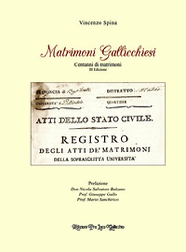 Matrimoni gallicchiesi. Cent'anni di matrimoni - Librerie.coop Matrimoni gallicchiesi. Cent'anni di matrimoni - Librerie.coop