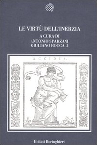 Le virtù dell'inerzia - Librerie.coop Le virtù dell'inerzia - Librerie.coop
