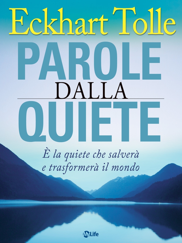 Parole dalla Quiete. E’ la quiete che salverà e trasformerà il mondo. - Librerie.coop Parole dalla Quiete. E’ la quiete che salverà e trasformerà il mondo. - Librerie.coop