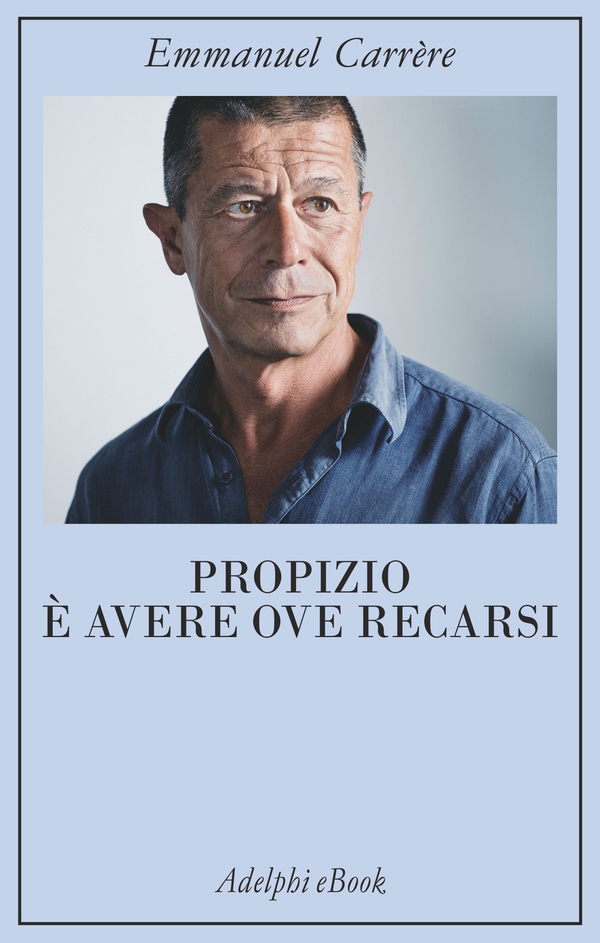 Propizio è avere ove recarsi - Librerie.coop Propizio è avere ove recarsi - Librerie.coop