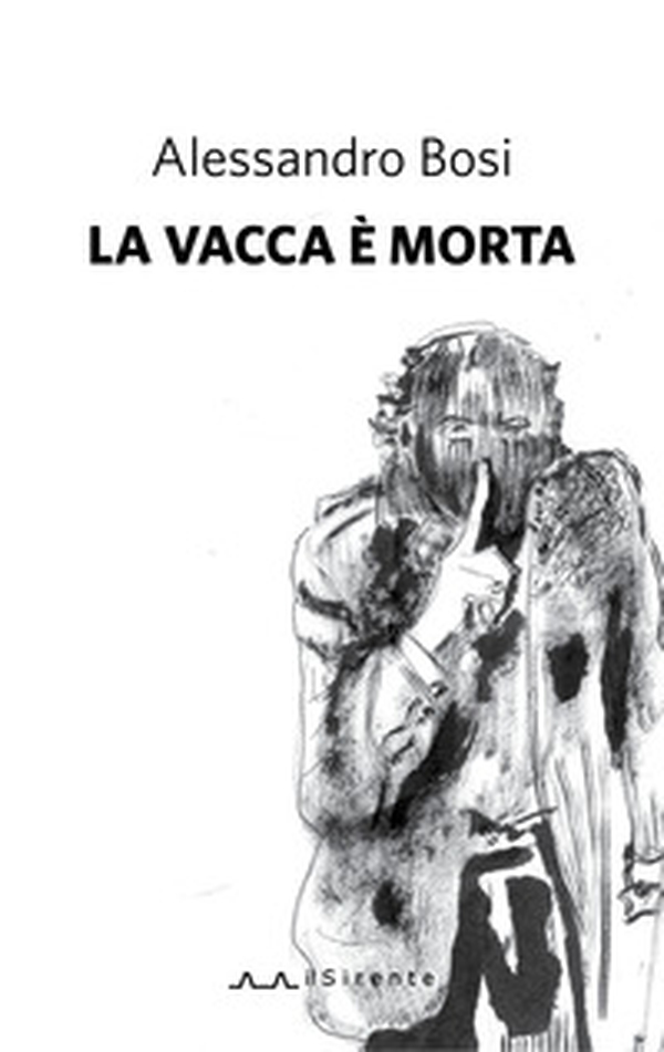 La vacca è morta - Librerie.coop La vacca è morta - Librerie.coop