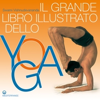 Il Grande Libro Illustrato dello Yoga - Librerie.coop Il Grande Libro Illustrato dello Yoga - Librerie.coop