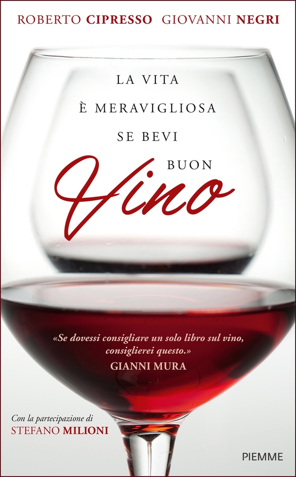La vita è meravigliosa se bevi buon vino - Librerie.coop La vita è meravigliosa se bevi buon vino - Librerie.coop