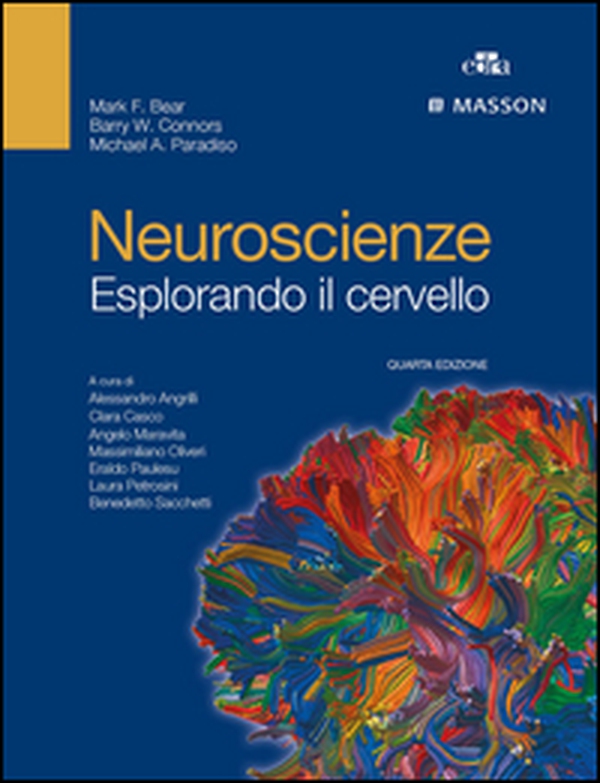Neuroscienze. Esplorando il cervello - Librerie.coop Neuroscienze. Esplorando il cervello - Librerie.coop