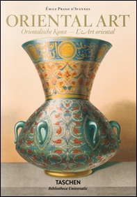Émile Prisse d'Avennes. Oriental art-Orientalische Kunst-L'art oriental - Librerie.coop Émile Prisse d'Avennes. Oriental art-Orientalische Kunst-L'art oriental - Librerie.coop