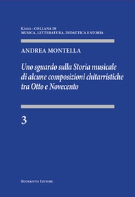 Uno sguardo sulla storia musicale di alcune composizioni chitarristiche tra Otto e Novecento - Librerie.coop