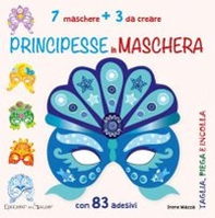 Prncipesse in maschera - Librerie.coop