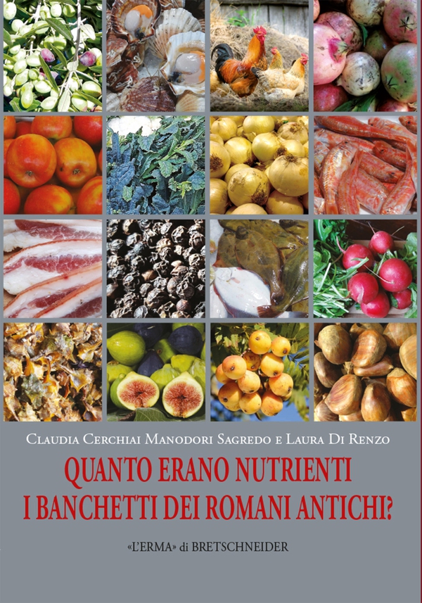 Quanto erano nutrienti i banchetti dei romani antichi? - Librerie.coop